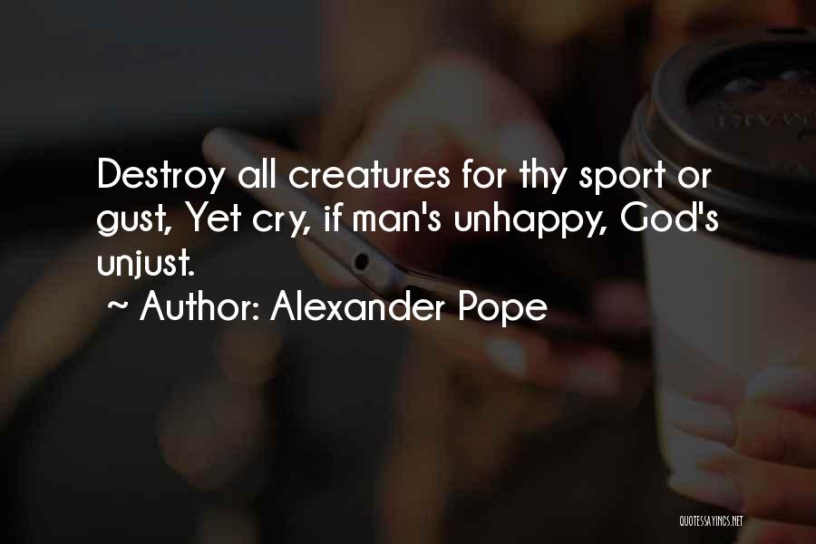 Alexander's Quotes By Alexander Pope