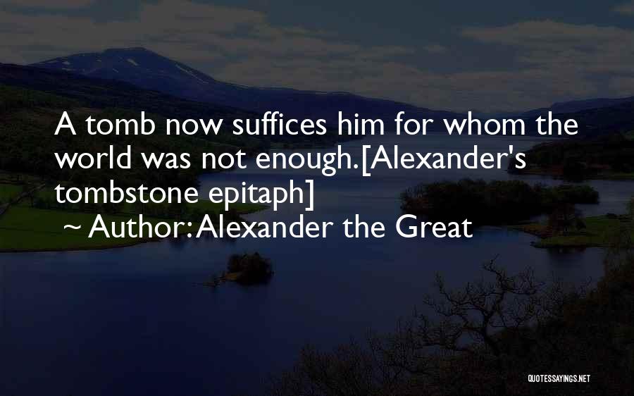 Alexander's Quotes By Alexander The Great