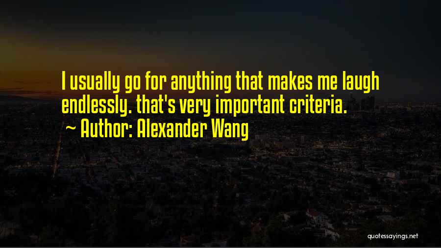 Alexander's Quotes By Alexander Wang