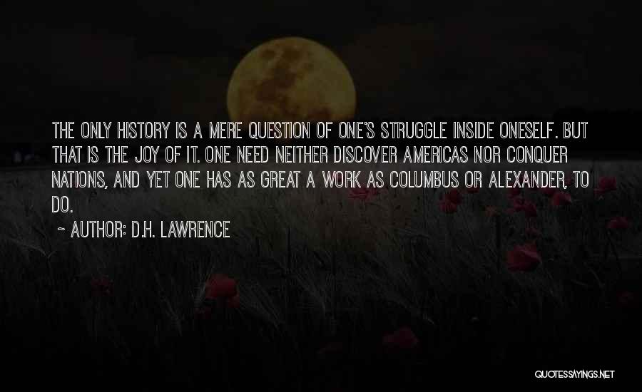 Alexander's Quotes By D.H. Lawrence