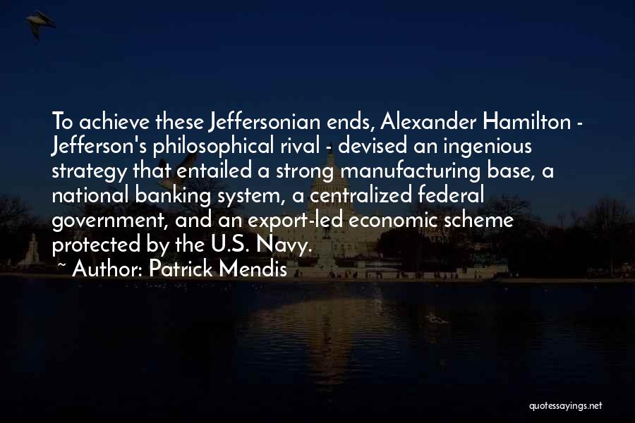 Alexander's Quotes By Patrick Mendis