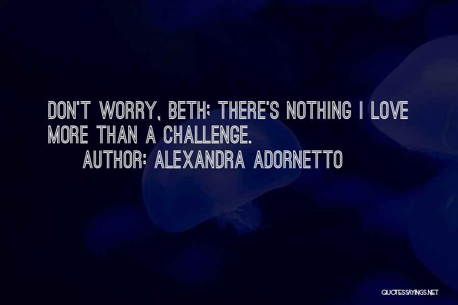 Alexandra Adornetto Quotes 390127