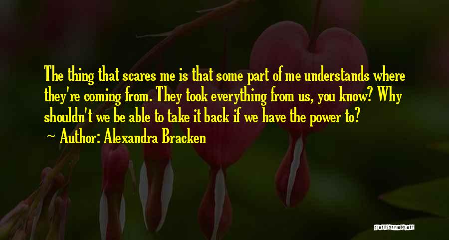 Alexandra Bracken Quotes 1753065