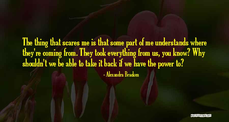 Alexandra Bracken Quotes 1753065