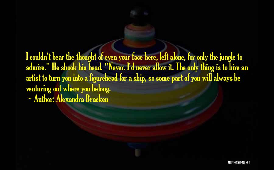 Alexandra Bracken Quotes 871611