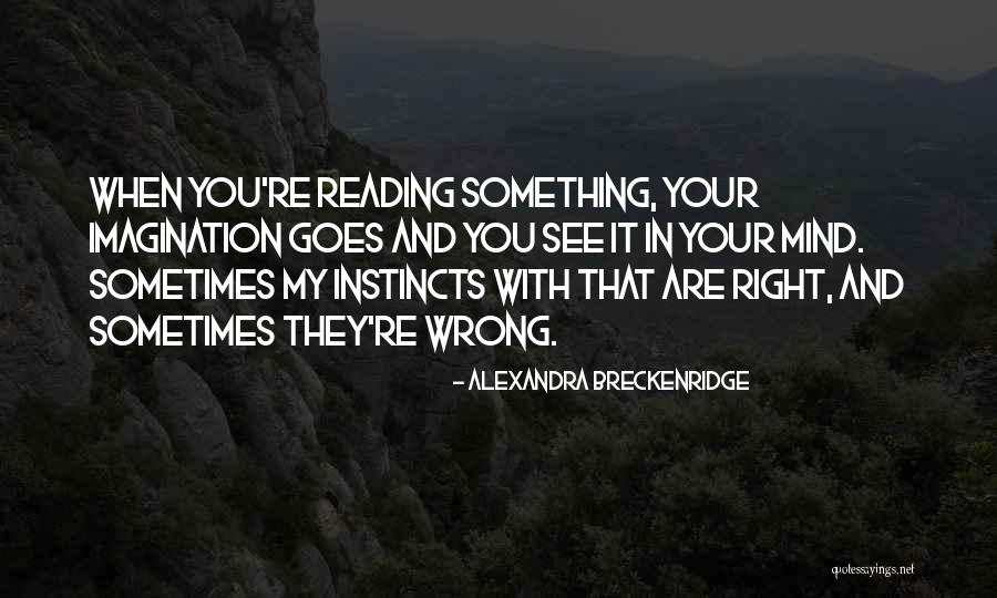 Alexandra Breckenridge Quotes 1486239 Alexandra Breckenridge Quotes 1486239