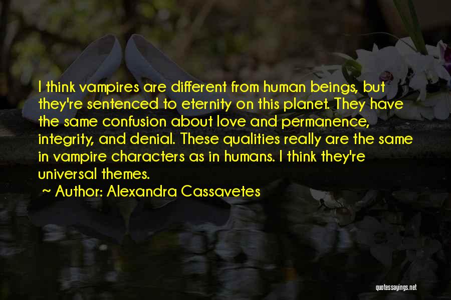 Alexandra Cassavetes Quotes 1604061