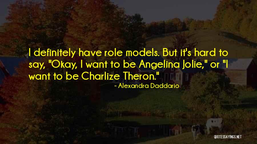 Alexandra Daddario Quotes 1047694 Alexandra Daddario Quotes 1047694