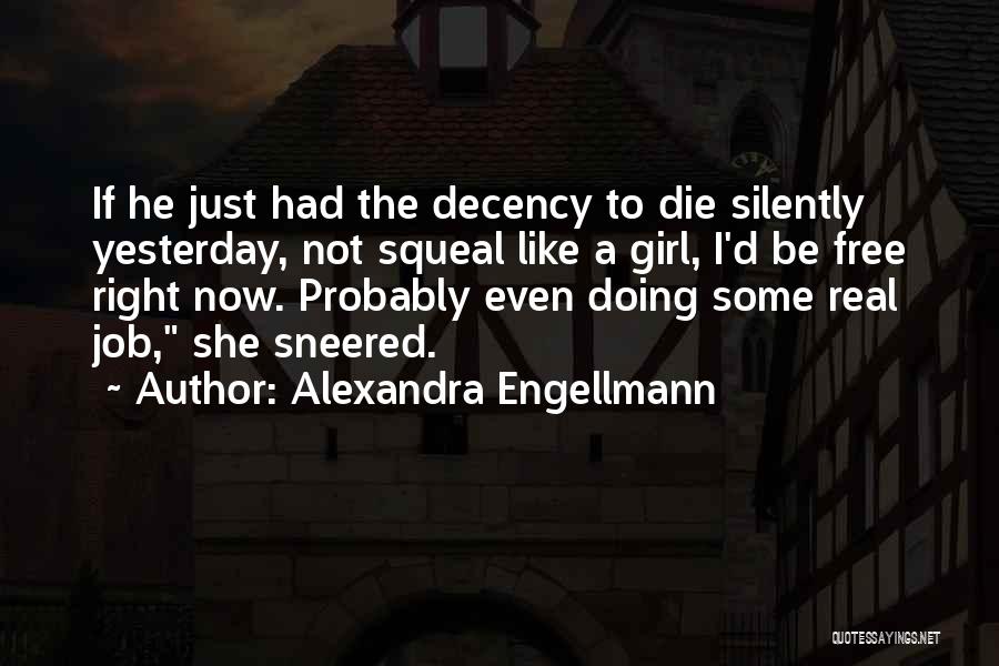 Alexandra Engellmann Quotes 1944859