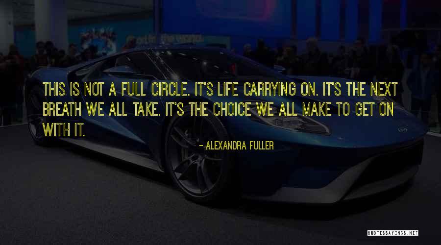 Alexandra Fuller Quotes 1097346 Alexandra Fuller Quotes 1097346