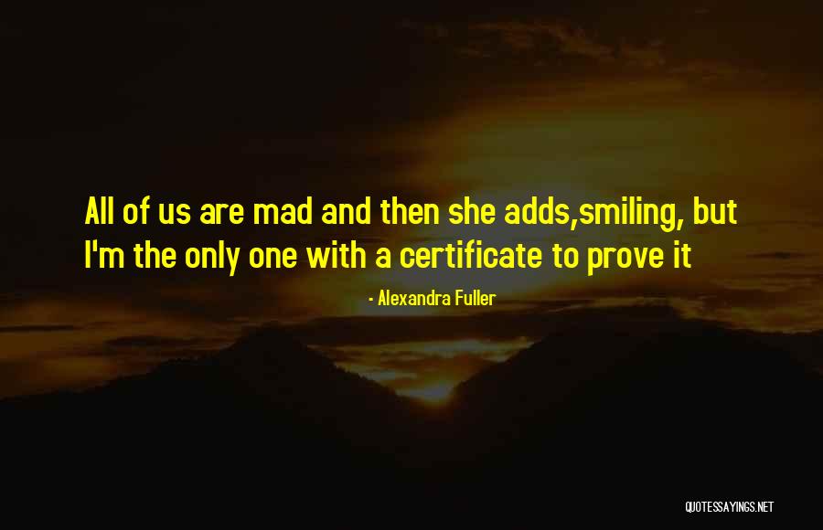 Alexandra Fuller Quotes 1316532 Alexandra Fuller Quotes 1316532