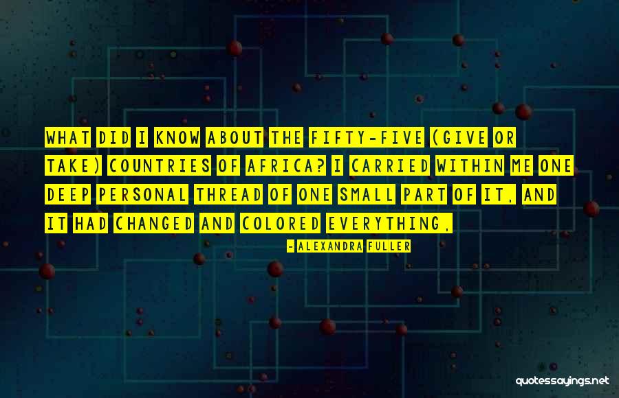 Alexandra Fuller Quotes 1536120 Alexandra Fuller Quotes 1536120