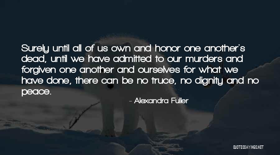 Alexandra Fuller Quotes 1904553 Alexandra Fuller Quotes 1904553