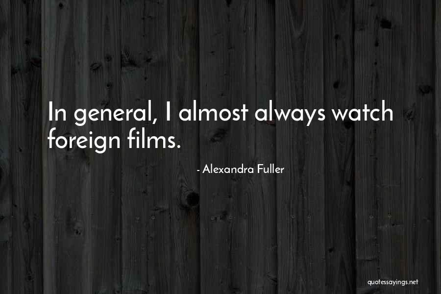Alexandra Fuller Quotes 2019573