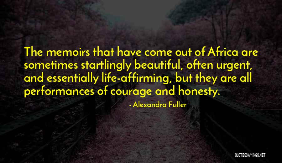 Alexandra Fuller Quotes 2026974 Alexandra Fuller Quotes 2026974