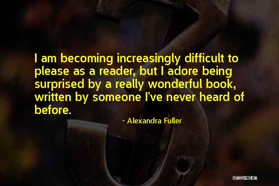 Alexandra Fuller Quotes 456380 Alexandra Fuller Quotes 456380