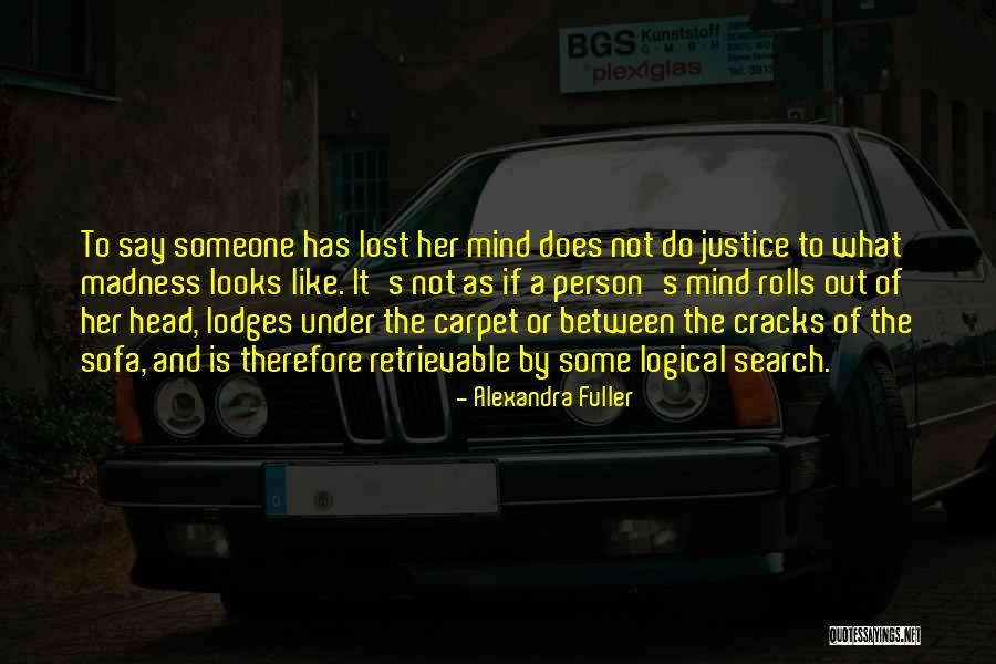 Alexandra Fuller Quotes 885488 Alexandra Fuller Quotes 885488