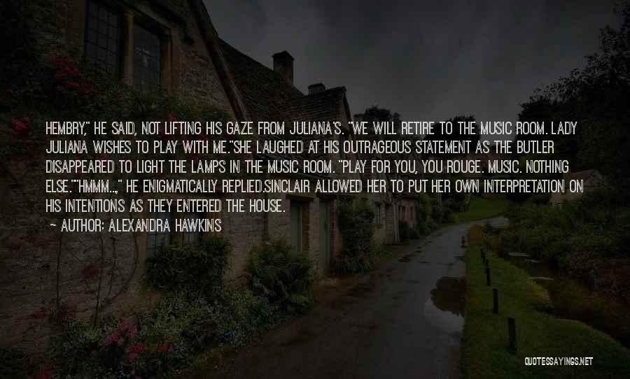 Alexandra Hawkins Quotes 1579201