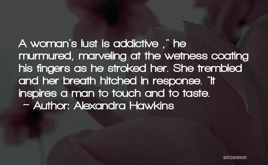 Alexandra Hawkins Quotes 786771