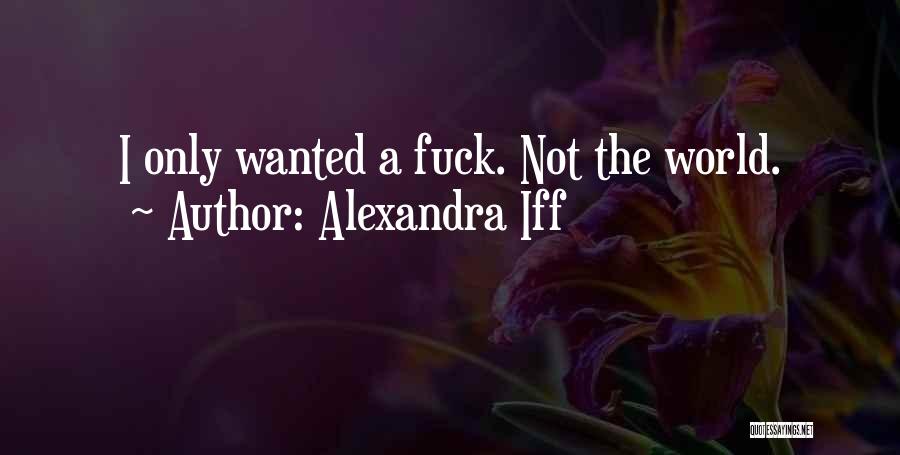 Alexandra Iff Quotes 304195