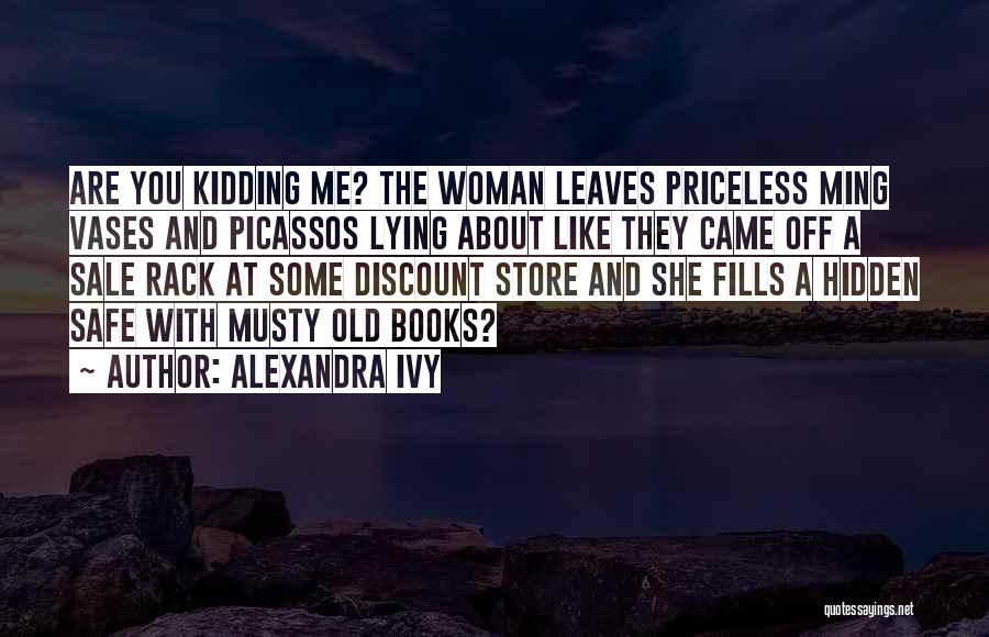 Alexandra Ivy Quotes 2265266