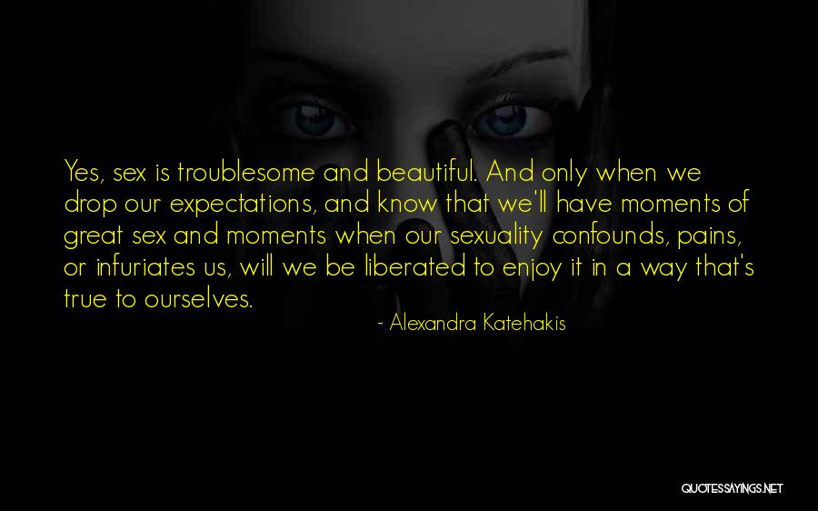 Alexandra Katehakis Quotes 1769376