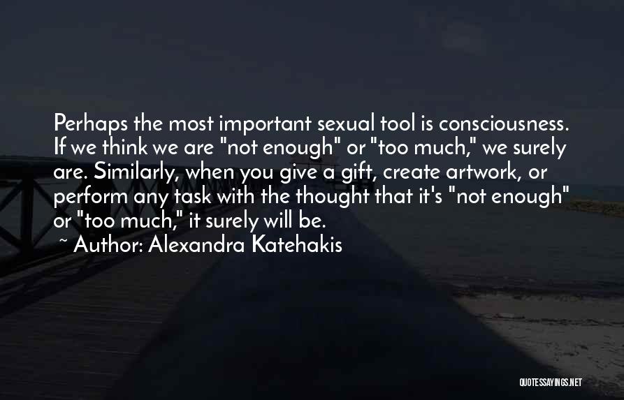 Alexandra Katehakis Quotes 1937463