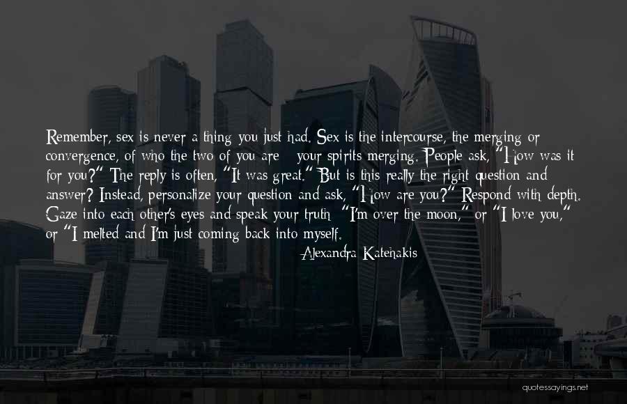 Alexandra Katehakis Quotes 863249 Alexandra Katehakis Quotes 863249