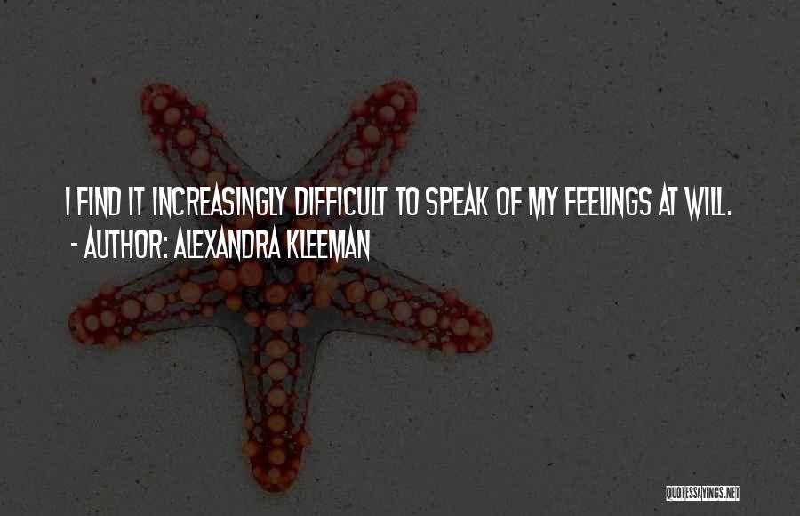 Alexandra Kleeman Quotes 1540660