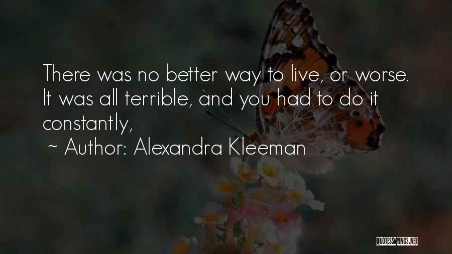 Alexandra Kleeman Quotes 1690714