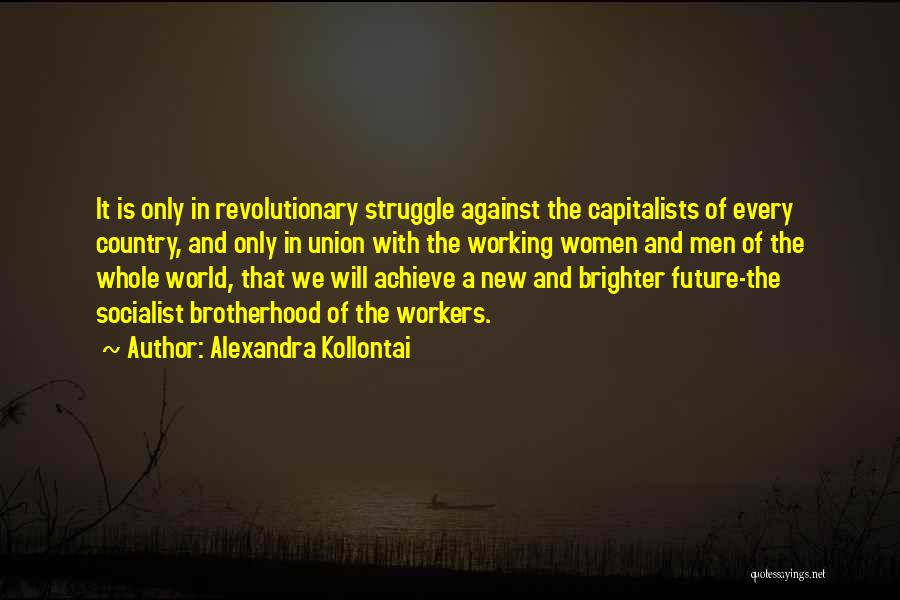 Alexandra Kollontai Quotes 2196358