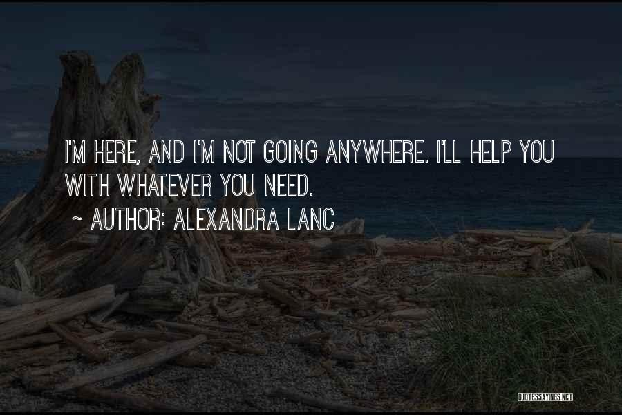 Alexandra Lanc Quotes 450547