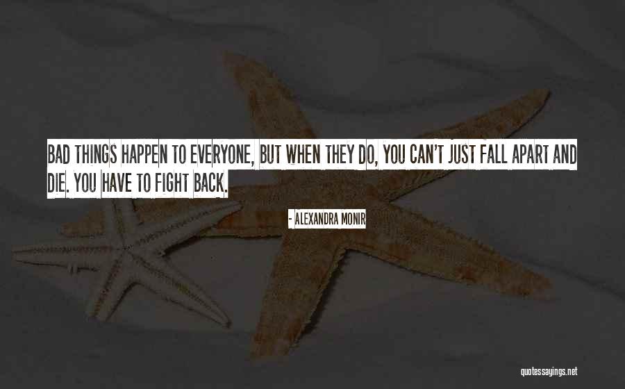 Alexandra Monir Quotes 1122468 Alexandra Monir Quotes 1122468
