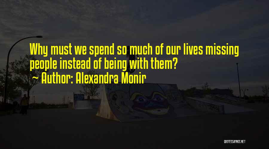 Alexandra Monir Quotes 1890137