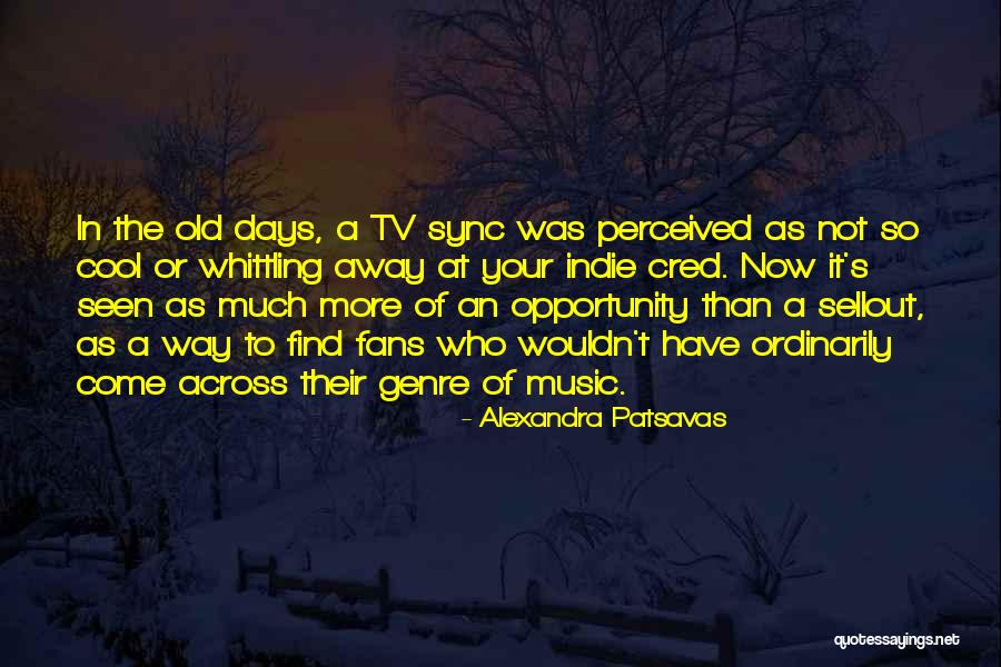 Alexandra Patsavas Quotes 350554 Alexandra Patsavas Quotes 350554