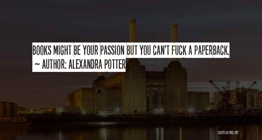 Alexandra Potter Quotes 1139032