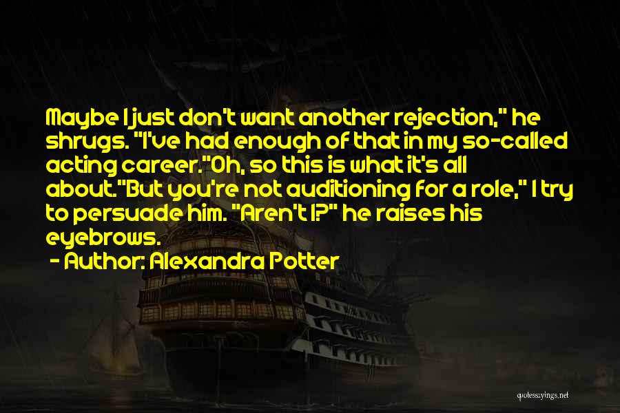 Alexandra Potter Quotes 1179963