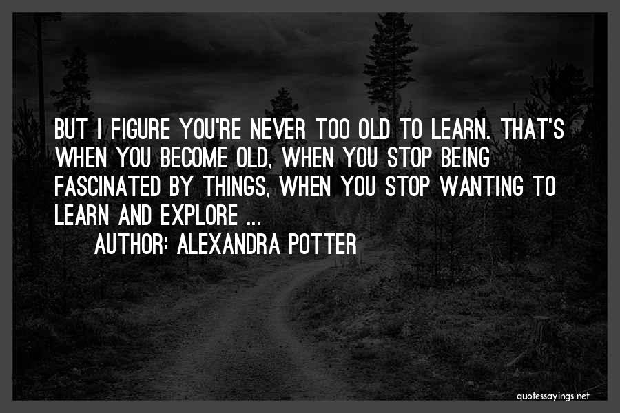 Alexandra Potter Quotes 1181930