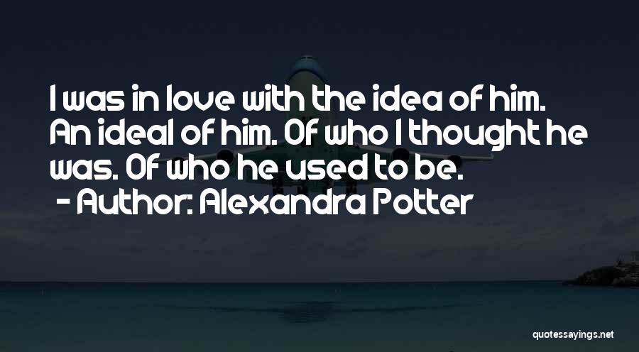 Alexandra Potter Quotes 898022