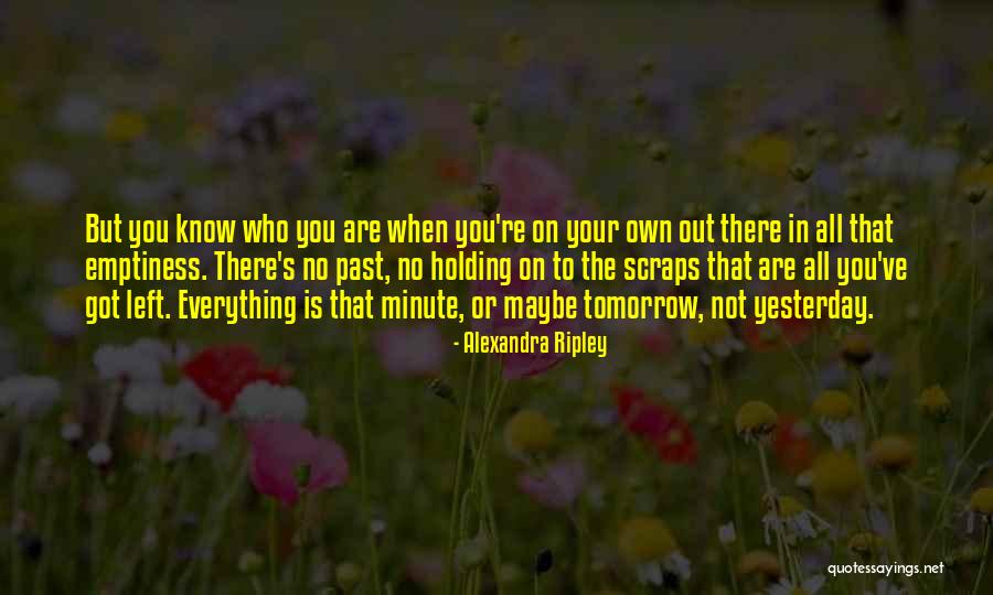Alexandra Ripley Quotes 1061886 Alexandra Ripley Quotes 1061886