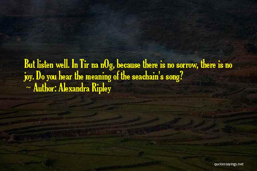 Alexandra Ripley Quotes 1158926