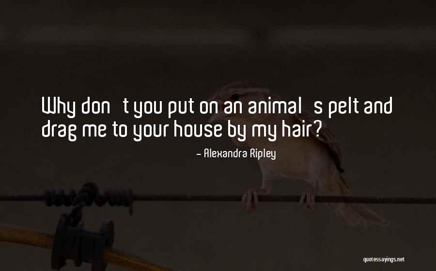 Alexandra Ripley Quotes 698901 Alexandra Ripley Quotes 698901