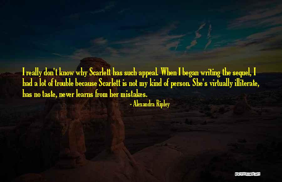 Alexandra Ripley Quotes 704604