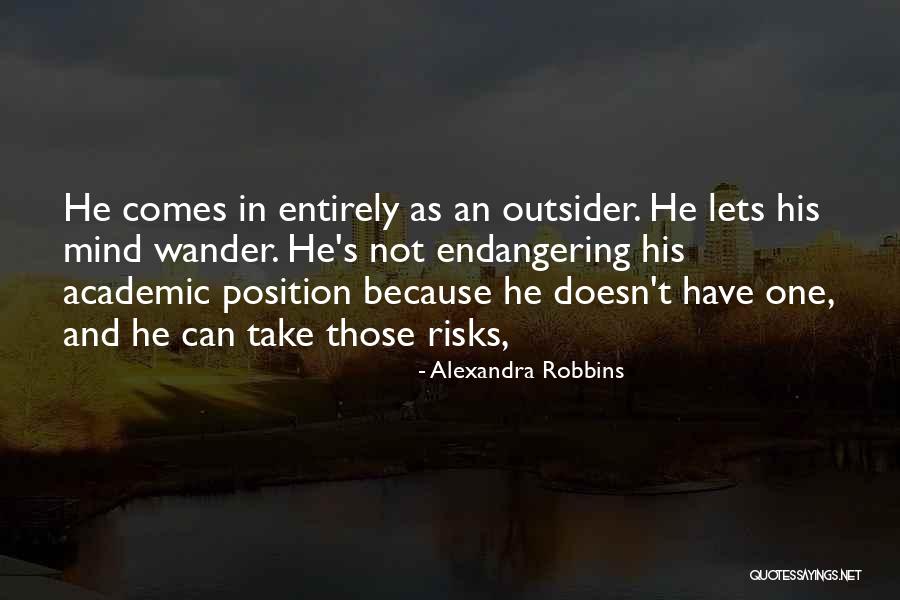 Alexandra Robbins Quotes 1137715