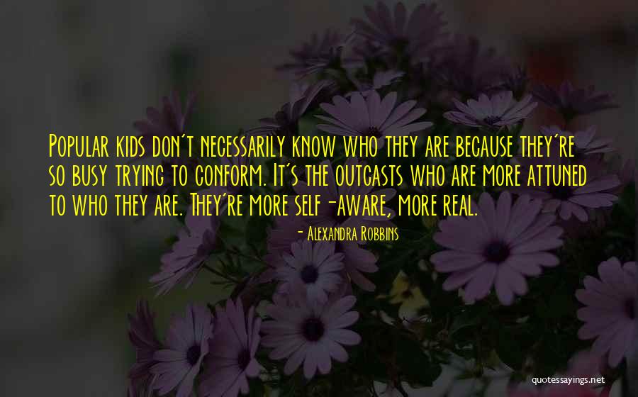 Alexandra Robbins Quotes 1932380 Alexandra Robbins Quotes 1932380