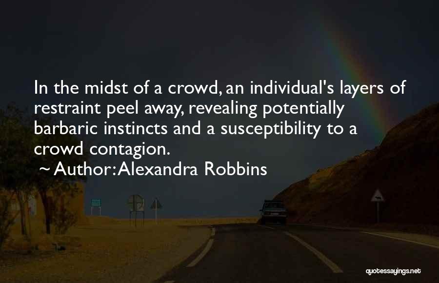 Alexandra Robbins Quotes 971957