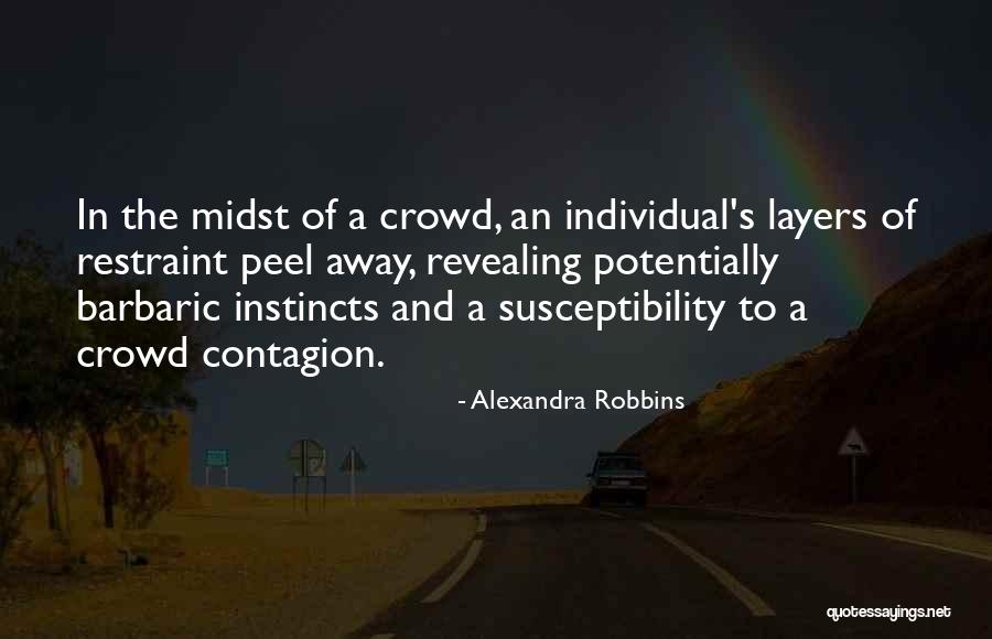 Alexandra Robbins Quotes 971957