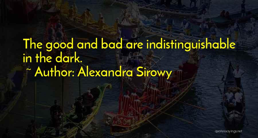 Alexandra Sirowy Quotes 880070