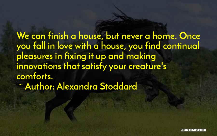 Alexandra Stoddard Quotes 1050156