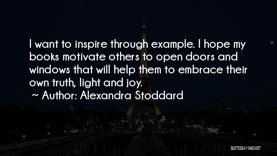 Alexandra Stoddard Quotes 1221685